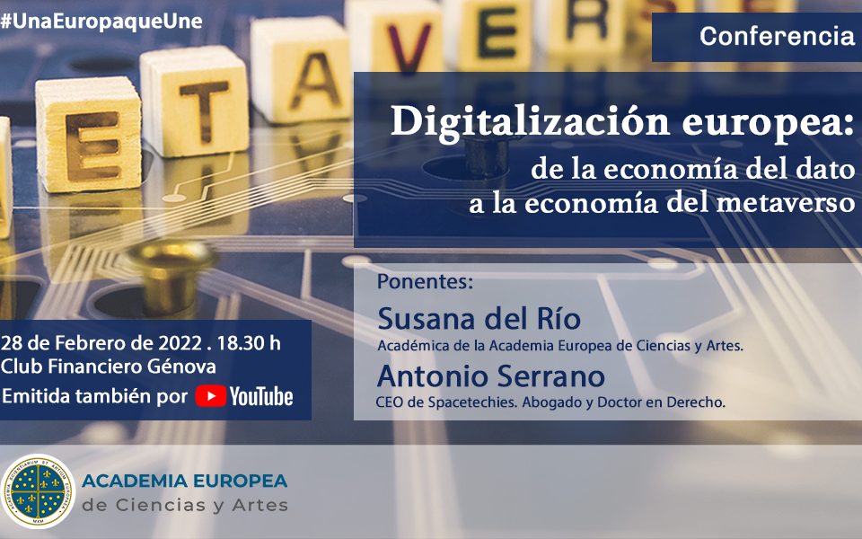 “Digitalización europea: de la economía del dato a la economía del metaverso”
